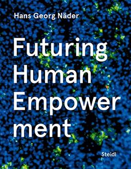 Futuring Human Empowerment