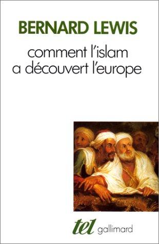 Comment l'Islam a découvert l'Europe