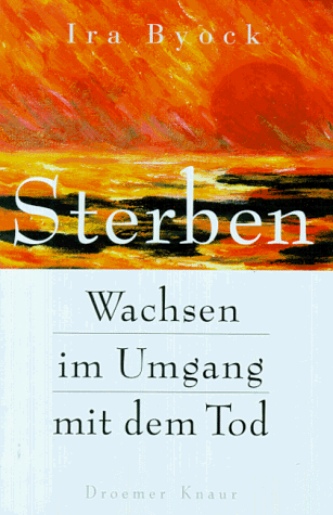 Sterben: Wachsen im Umgang mit dem Tod