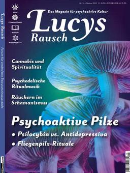 Lucys Rausch Nr. 14: Das Gesellschaftsmagazin für psychoaktive Kultur