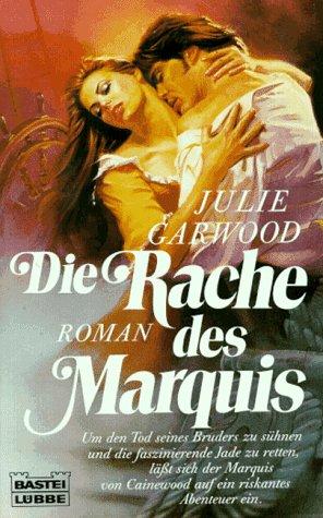 Die Rache des Marquis. Roman.