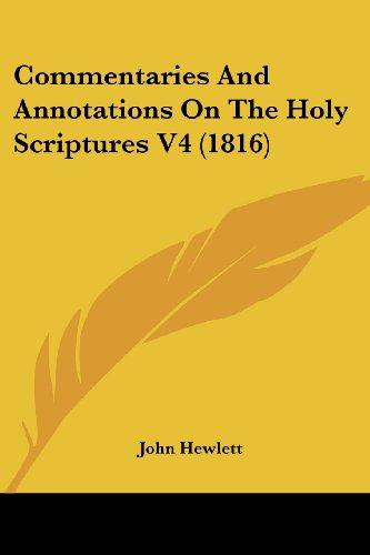 Commentaries And Annotations On The Holy Scriptures V4 (1816)