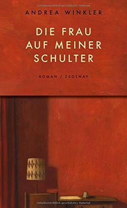 Die Frau auf meiner Schulter: Roman