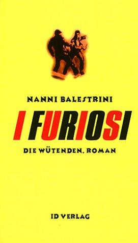 I Furiosi: Die Wütenden