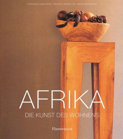 Afrika - Die Kunst des Wohnens