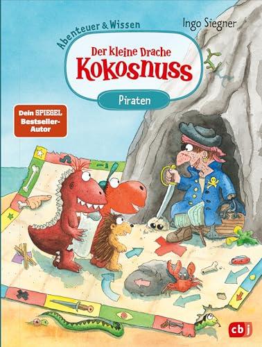 Der kleine Drache Kokosnuss – Abenteuer & Wissen – Die Piraten: Doppelband bestehend aus einem Abenteuer- und Sachbuch-Band (Abenteuer & Wissen mit dem kleinen Drachen Kokosnuss, Band 4)