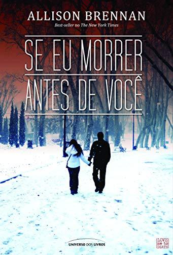 Se Eu Morrer Antes De Você (Em Portuguese do Brasil)