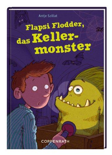 Flapsi Flodder, das Kellermonster