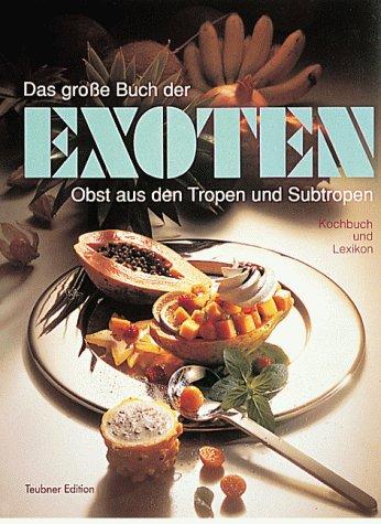 Das große Buch der Exoten