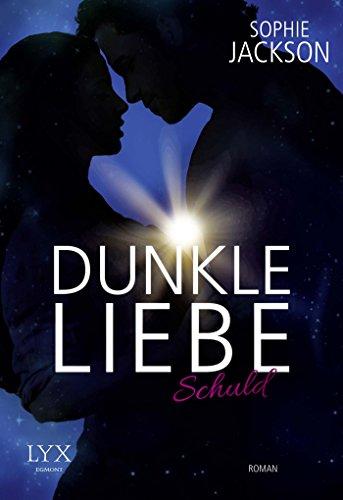 Dunkle Liebe - Schuld