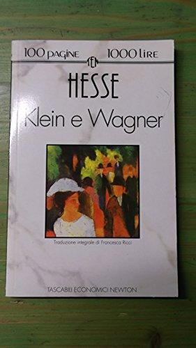 Klein e Wagner (Tascabili economici Newton)