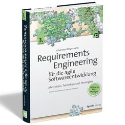 Requirements Engineering für die agile Softwareentwicklung: Methoden, Techniken und Strategien