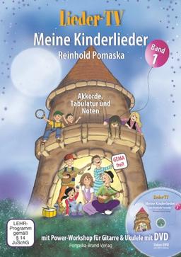 Lieder-TV: Meine Kinderlieder, Band 1: Akkorde, Tabulatur, Noten. Mit Power-Workshop für Gitarre und Ukulele - inkl. DVD