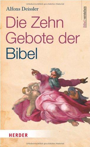 Die 10 Gebote der Bibel: Bibel verstehen