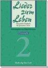 Lieder zum Leben 2: Chorausgabe