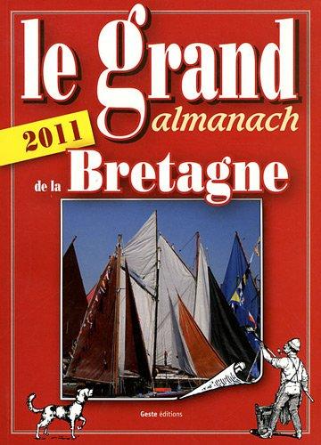 Le grand almanach de la Bretagne 2011