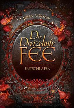 Die Dreizehnte Fee: Entschlafen