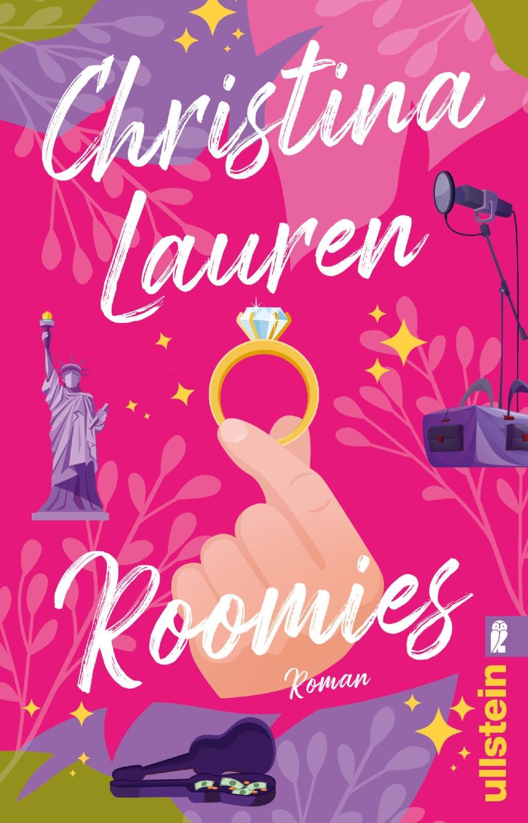 Roomies: Roman | Eine herzergreifende RomCom von Tiktok-Star und Bestsellerautorin Christina Lauren