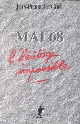 Mai 68, l'héritage impossible