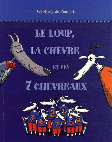 Le loup, la chèvre et les 7 chevreaux