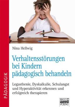 Verhaltensstörungen bei Kindern pädagogisch behandeln