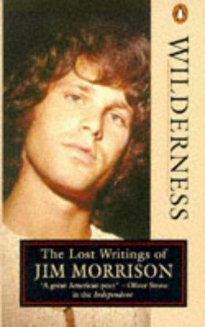 Wilderness: Lost Writings of Jim Morrison