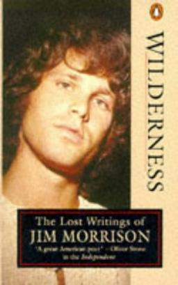 Wilderness: Lost Writings of Jim Morrison