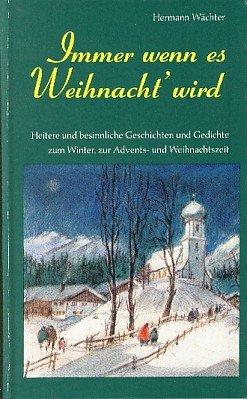 Immer wenn es Weihnacht' wird