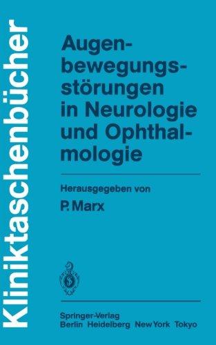 Augenbewegungsstörungen in Neurologie und Ophthalmologie (Kliniktaschenbücher)