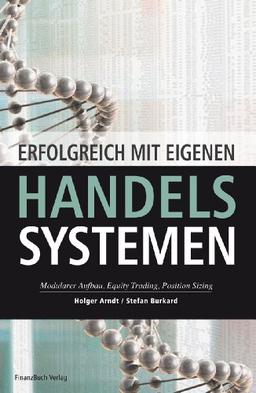 Erfolgreich mit eigenen Handelssystemen