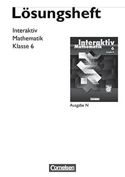 Mathematik interaktiv - Ausgabe N: 6. Schuljahr - Lösungen zum Schülerbuch