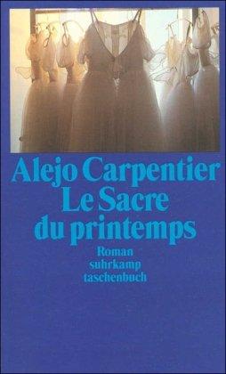 Le Sacre du printemps: Roman (suhrkamp taschenbuch)