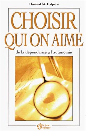 Choisir qui on aime (Hors Collection)