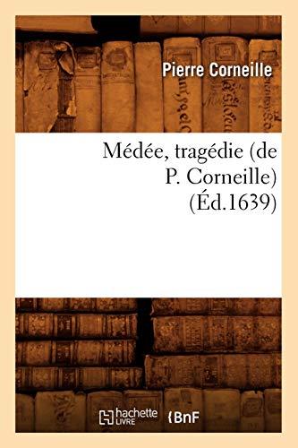 Médée, tragédie (Éd.1639) (Litterature)