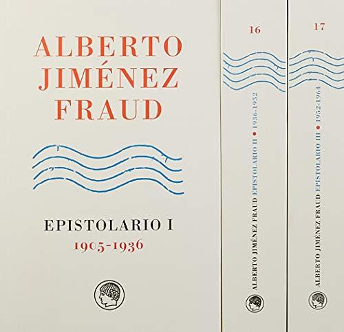 Alberto Jiménez Fraud : epistolario, 1905-1964 (Epistolarios, Band 15)