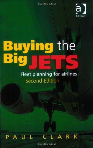 Buying the Big Jets: Fleet Planning for Airlines