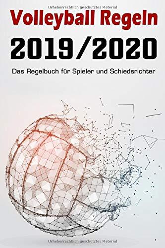 Volleyball Regeln 2019 / 2020 - Das Regelbuch für Spieler und Schiedsrichter