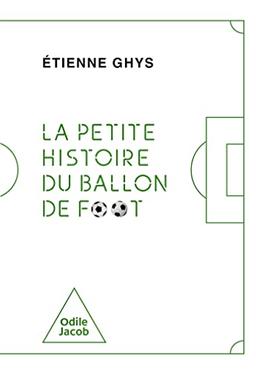 La petite histoire du ballon de foot