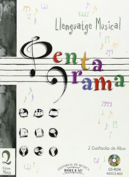 PENTAGRAMA GRAU MITJA 2 LLENGUATGE MUSICAL: Grau Mitjà 2 (Pentagrama Llenguatge Musical)