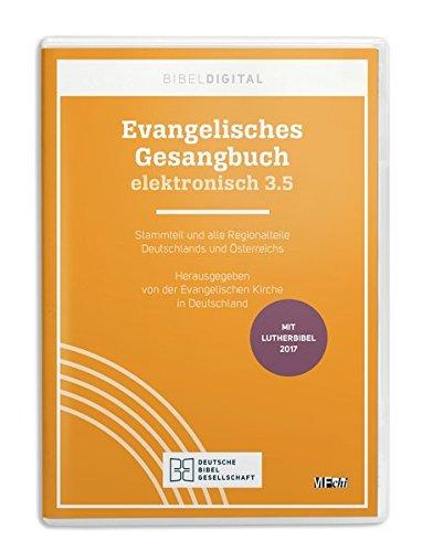 Evangelisches Gesangbuch elektronisch 3.5: Stammteil und alle Regionalteile Deutschlands und Österreichs. Reihe BIBELDIGITAL