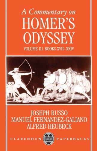 A Commentary on Homer's Odyssey: Volume III: Books XVII-XXIV (Clarendon Paperbacks)