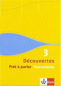 Prêt à parler - Partnerkarten: Kartenset zu Découvertes Série jaune und Série bleue Band 3