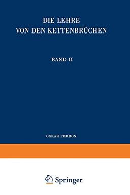 Die Lehre von den Kettenbrüchen: Band II: Analytisch-funktionentheoretische Kettenbrüche