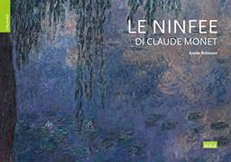 Le ninfee di Claude Monet