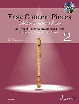 Easy Concert Pieces: 24 Pieces from 5 Centuries. Band 2. Sopran-Blockflöte und Klavier. Ausgabe mit CD.