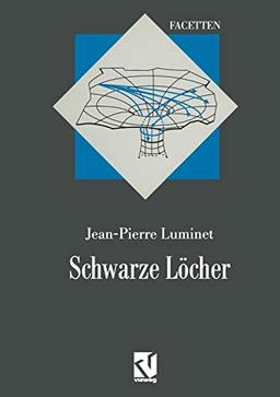 Schwarze Löcher: Aus dem Französischen übersetzt von Thomas Filk (Facetten)