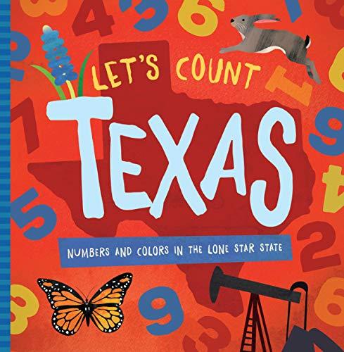 Let's Count Texas: Numbers and Colors in the Lone Star State