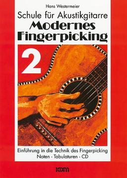 Schule für Akustikgitarre: Modernes Fingerpicking 2. Einführung in die Technik des Fingerpicking. Noten - Tabulaturen - CD.: Schule für ... Fingerpicking. Noten - Tabulatoren - CD: BD 2