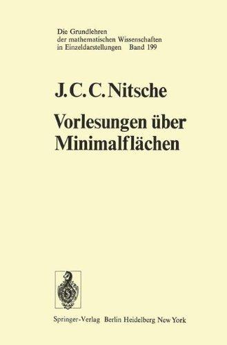 Vorlesungen über Minimalflächen (Grundlehren der mathematischen Wissenschaften)