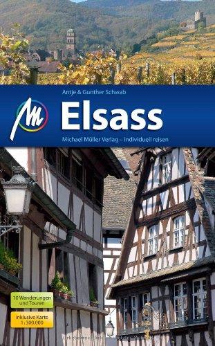 Elsass: Reisehandbuch mit vielen praktischen Tipps